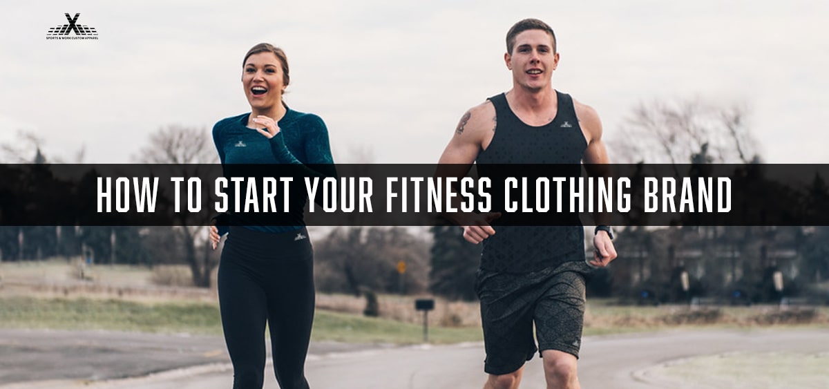 How to Start your Fitness Clothing Brand