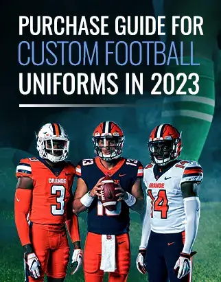 Purchase Guide for Custom Football Uniforms in 2023
