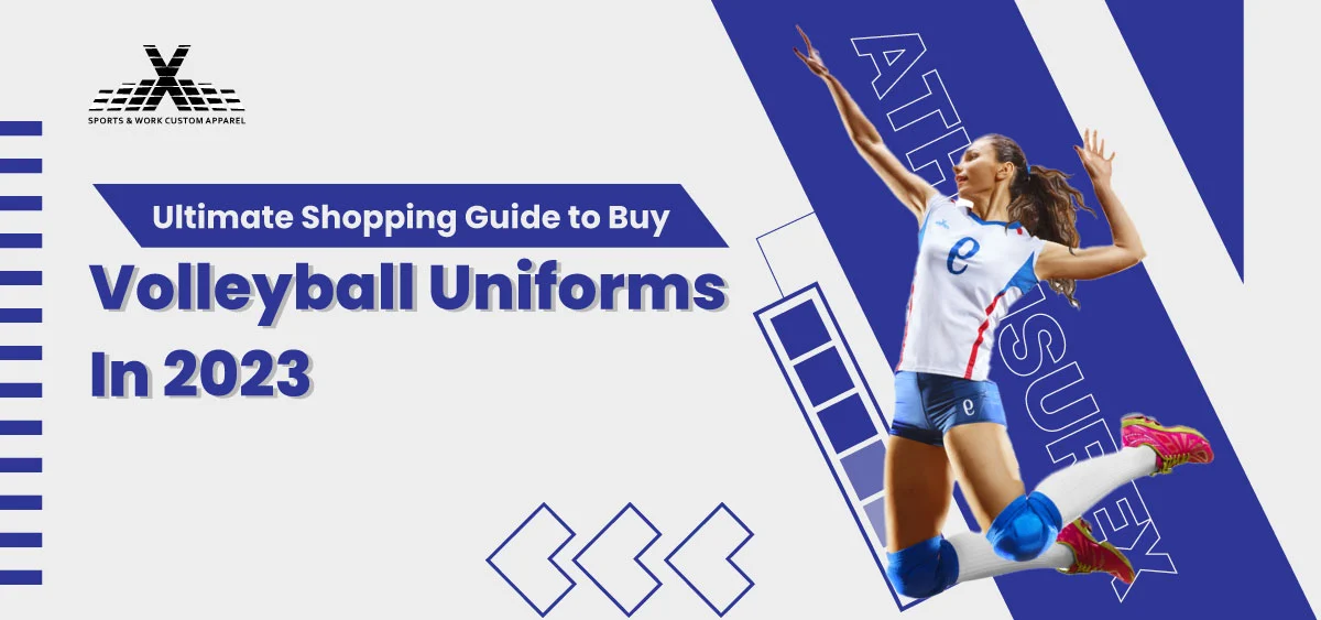 Ultimate Shopping Guide to Buy Volleyball Uniforms In 2023